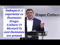 Dragoș Croitoru - Întâmplări și experiențe cu Dumnezeu - 11 Mărturii în care Dumnezeu era prezent