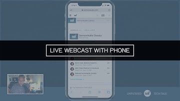 Tech Talk Clip // Live Webcast With a Phone Using Larix