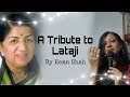 Lata Mangeshkar Medley A Tribute To Lataji By Hema Shah