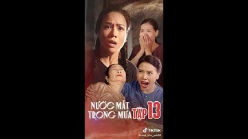 Nước Mắt Trong Mưa - Tập 13