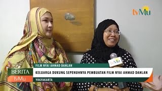 Keluarga Dukung Produksi Film Nyai Ahmad Dahlan