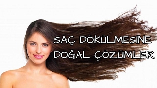 Saç Dökülmesine Karşı Doğal Çözümler