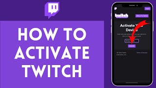 How To Activate Twitch 2024 Get Started With Twitch Activation Simple Tips