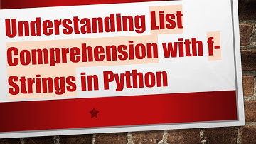 Understanding List Comprehension with f-Strings in Python