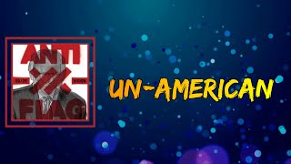 Download Lagu Anti-Flag - Un-American (Lyrics) MP3