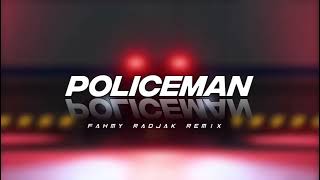 DJ FULL BASS POLICEMAN (Fahmy Radjak Remix)