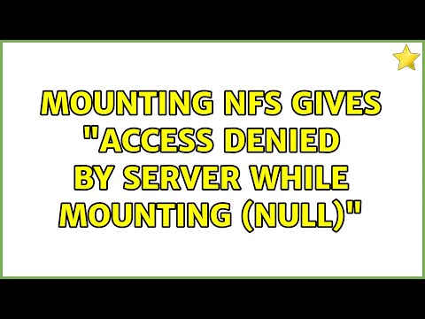 mounting nfs gives "access denied by server while mounting (null)" (4 Solutions!!)