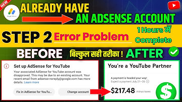 you already have an adsense account problem solved 2025 | youtube monetization step 2 error