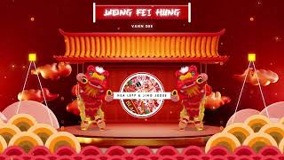 VANN DEE - WONG FEI HUNG x MONGSAY 2023 🦁⛩🧧💥