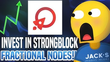 INVEST IN STRONGBLOCK *FRACTIONAL NODES!!* (REVIEW)