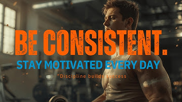 Wees consistent - blijf elke dag gemotiveerd 💪 | Discipline leidt tot succes