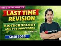 CHSE 2026🔥 Biotechnology and Its Processes 🚀Last Time Revision | One Day One Chapter@gitasbiology