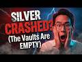 SILVER CRASHED? Go Ahead, Try To Buy It. (The Vaults Are EMPTY)