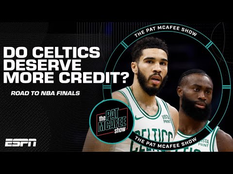 Do the Celtics deserve more credit for road to the NBA Finals? 