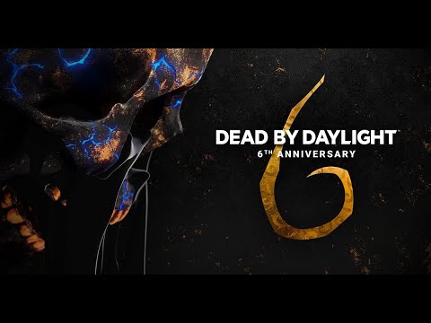 #19 ６周年！６周年！なデッドバイデイライト【DbD】【Dead by Daylight】