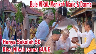 BULE ViraL MASUK HINDU Dan Menikah Dengan Orang BALI - Wedding Darma & Marie