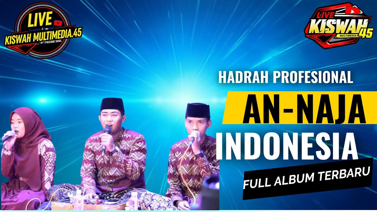 🔴LIVE. FULL ALBUM AN-NAJA INDONESIA