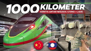 Ep. 9 | KERETA CEPAT ANTAR NEGARA CHINA 🇨🇳 - 🇱🇦 LAOS‼️ Full Trip 1.000 Kilometer Kunming - Vientiane