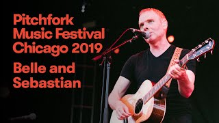Belle and Sebastian - “Get Me Away From Here, I’m Dying” | Pitchfork Music Festival 2019 chords