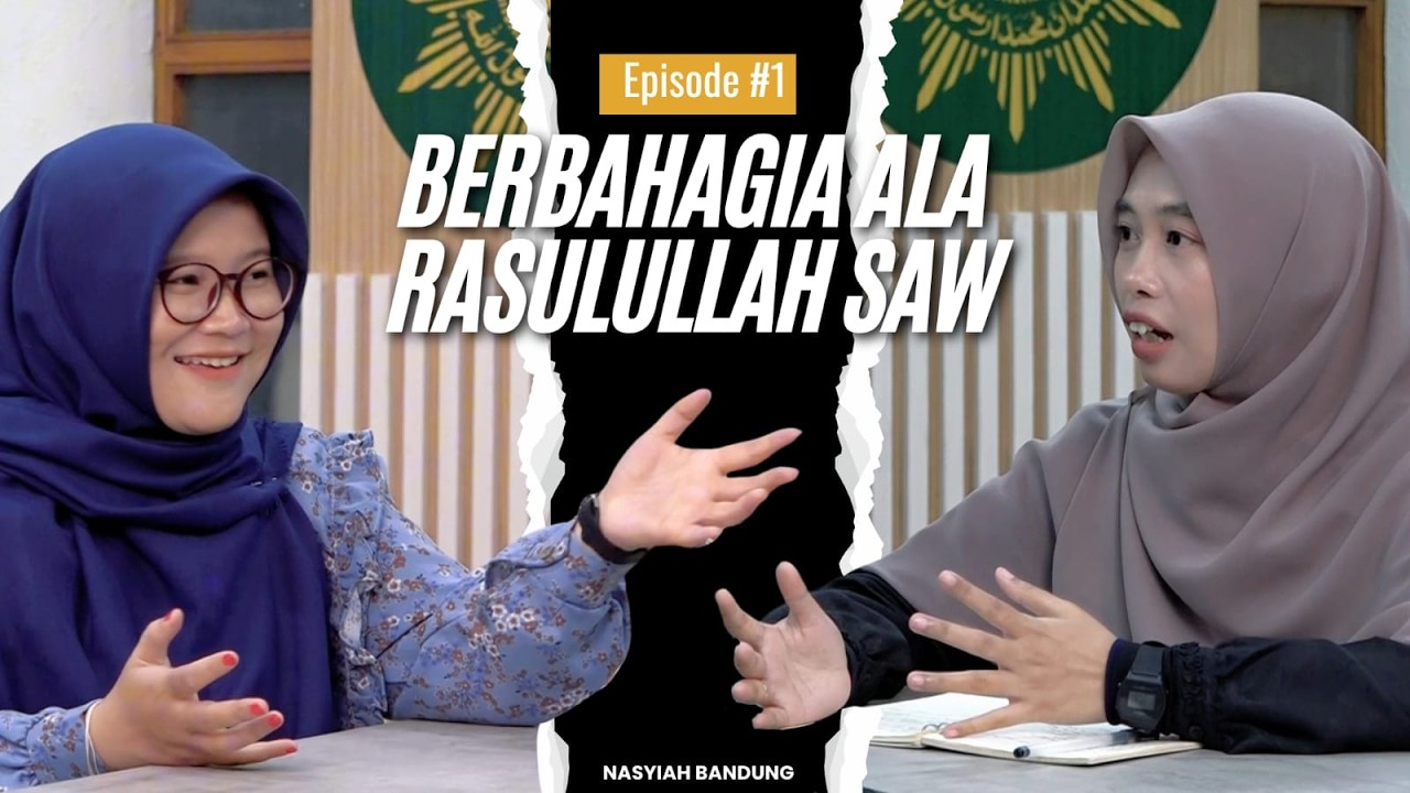 Rahasia Bahagia ala Rasulullah, Berawal dari Hati yang Tenang | Episode #1