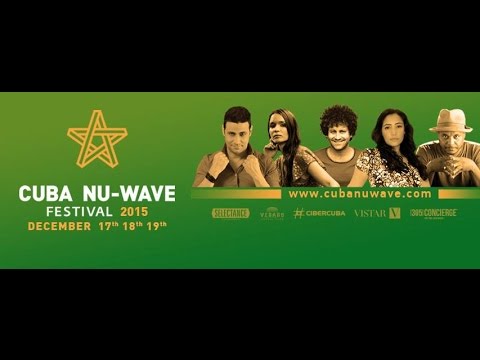 ¡Vuelve en Miami el Cuba NuWave Festival 2015!