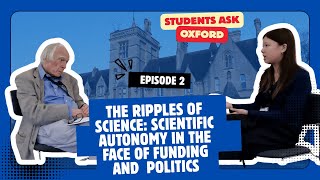 The Ripples of Science:  Scientific Autonomy in the Face of Funding and Politics