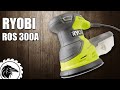 Обзор шлифмашины Ryobi ROS300A | Стоит ли покупать?