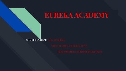 Class -9 , Number system, # IIT Foundation series | #Eureka Academy