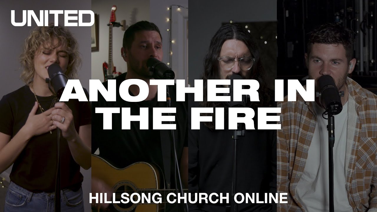 Another In The Fire Church Online   Hillsong UNITED