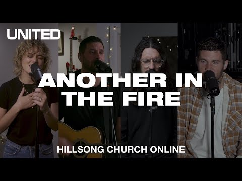 Another In The Fire (Church Online) - Hillsong UNITED