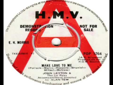 John Leyton — John Leyton And The Le Roys   Make Love To Me 1964