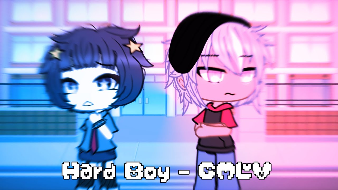 HARD BOY - GMLV | GACHA LIFE 2025