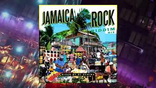 JAMAICA ROCK RIDDIM [MEGA MIX] FT. BUSY SIGNAL, CECILE, CHRIS MARTIN, GAPPY RANKS, GINJAH & MORE