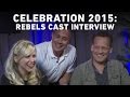 Star Wars Rebels Cast Interview with StarWars.com | Star Wars Celebration Anaheim