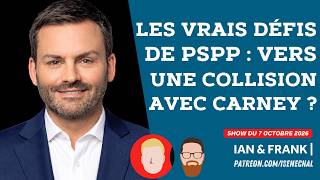 Les Vrais Défis De Pspp Vers Une Collision Avec Mark Carney ?