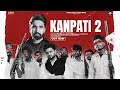 New punjabi song 2023  kanpati 2 official kotti  akash rana  latest punjabi songs 2023