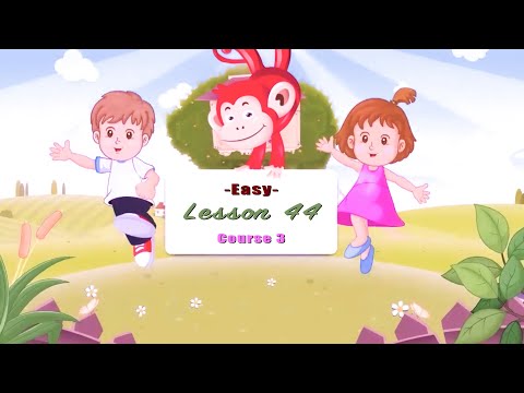 Lesson  44 couplets | Course 3 | Easy  Monkey Junior