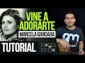 Vine a adorarte marcela gandara  tutorial  acordes  rasgueo