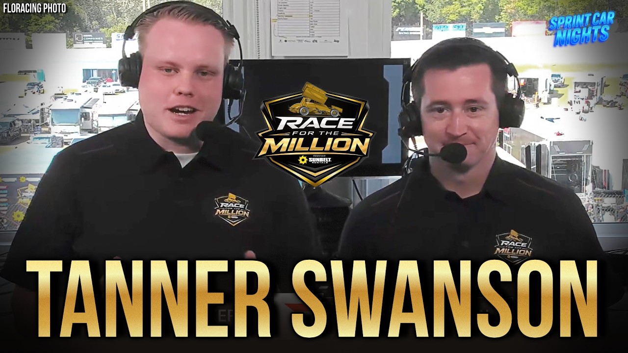 Race for the Million Recap w/ Tanner Swanson | Sprint Car Nights
