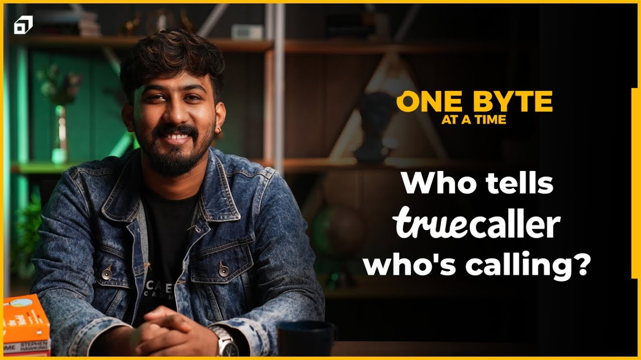 Who Tells Truecaller Who is Calling? | One Byte At a Time Ep #2 | Working of Truecaller | SCALER