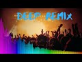 DEEP REMIX 2020 [DEEP HOUSE MUSIC]🎧🎶 summer mix new music