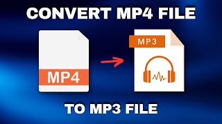 How To Convert MP4 To MP3 - Step By Step