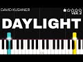 David kushner  daylight  easy piano tutorial
