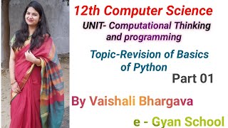 12th Computer Science // Computational thinking and programming // Part 01 // By Vaishali Bhargava