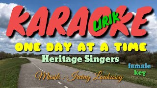One Day At A Time - Heritage Singers ( karaoke lyrics )  Female key