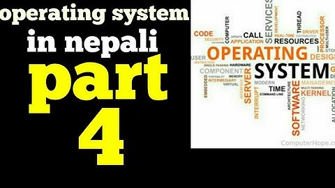 operating system in nepali || part 4 || sab computer