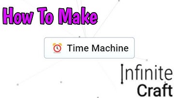 How To Make Time Machine In Infinite Craft (2024) | How To Get Time Machine In Infinite Craft