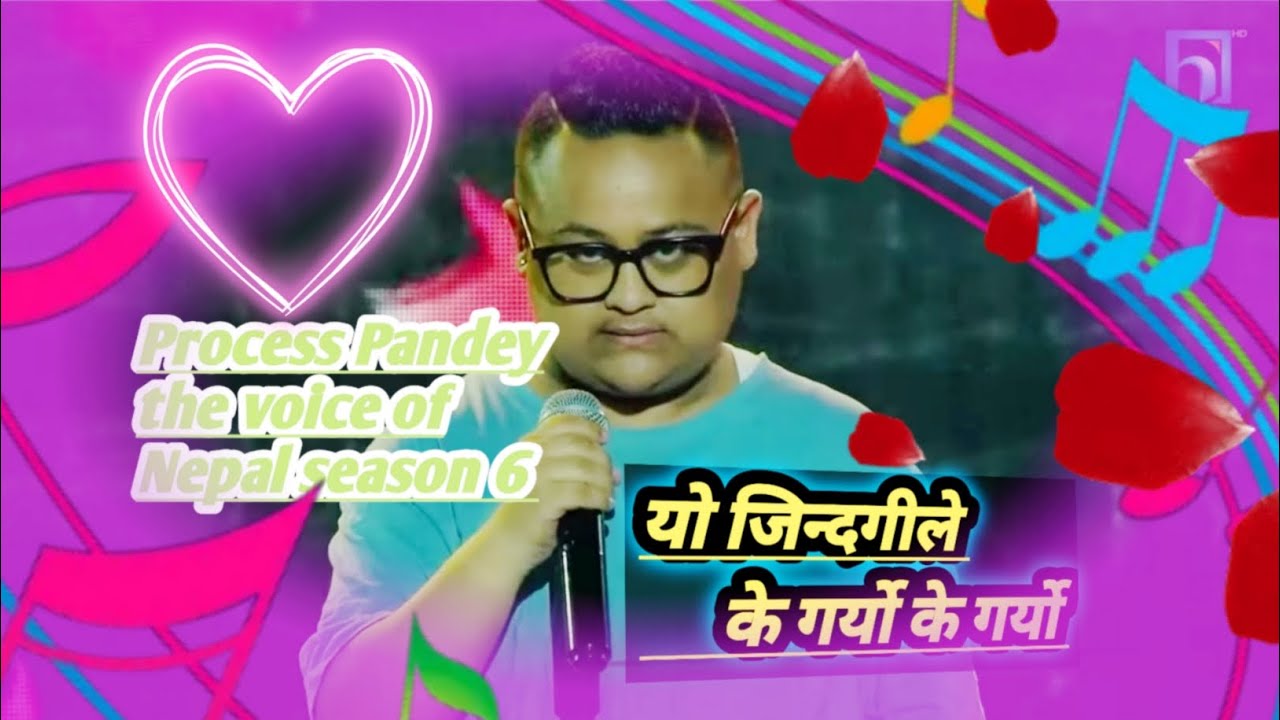 Yo Jindagile K Garyo K Garyo || Process Pandey  || Movie Song || The Voice Of Nepal Season 6