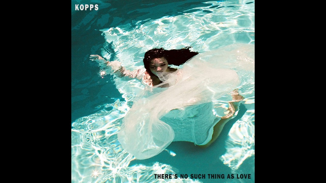 KOPPS - There's No Such Thing As Love (Official Audio)