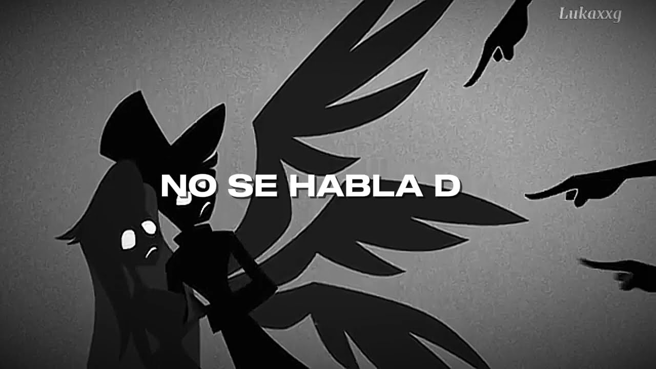 Esta canción le queda muy bien a lucifer de hazbin hotel.(NO SE HABLA DE BRUNO)